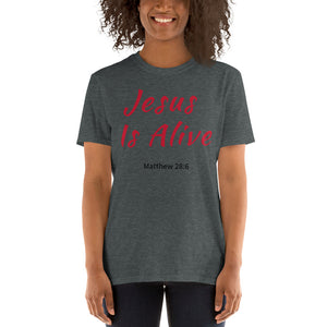 Jesus Is Alive Short-Sleeve Unisex T-Shirt Red Letters