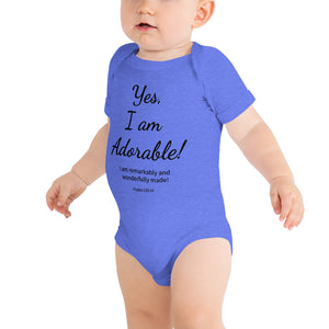 Yes, I Am Adorable Baby Bodysuit 100% Cotton*