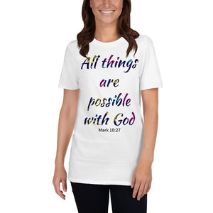 All Things Are Possible with God Short - T-Shirt Multi Color Text