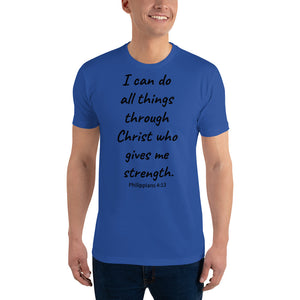 I Can Do All Things Through Christ Short Sleeve T-shirt