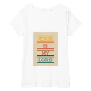 Jesus is my Lord - Women’s fitted v-neck t-shirt